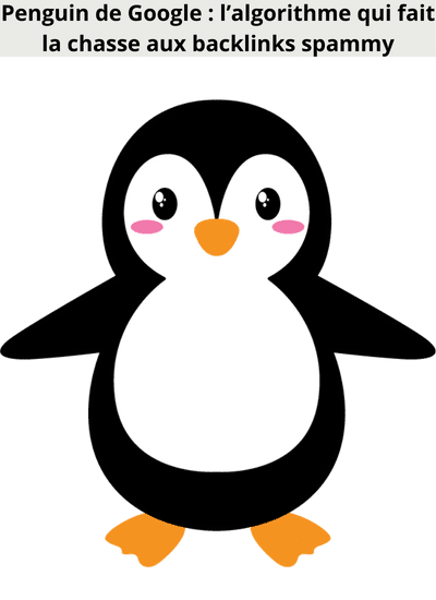 Penguin algorithme chasse backlinks